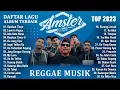 Download Lagu Amster Gank Full Album 2023 TERBAIK ~ Reggae Musik Timur Terbaru Dan Terpopuler 2023 Viral Tiktok