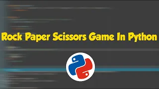 How to make a Rock Paper Scissors game in Python