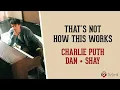 That's Not How This Works - Charlie Puth feat. Dan + Shay (Lirik Lagu Terjemahan)