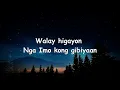 WALAY HIGAYON - Jun Gamboa Music ft. Kent Charcos (Lyric Video) ( Hugyaw Album)