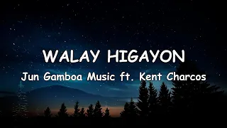walay higayon jun gamboa music ft kent charcos lyric video hugyaw album 