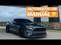 Should You Buy An AUTOMATIC Or MANUAL Mustang
