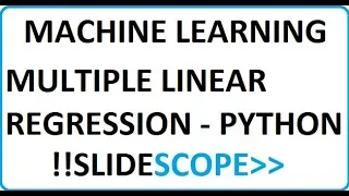 Machine Learning Multiple Linear Regression using Python - Practical