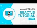 Road to React Directory Structure Part 2