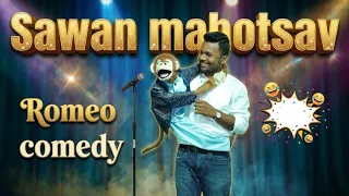 Sawan comedy with Romeo 😃 Ventriloquist @ComedianRajSoni 