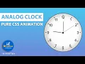 CSS Animated Clock Pure CSS Clock Animation CSS Animation
