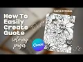 How to Create Stunning Quote Coloring Pages in Canva Tutorial