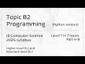 Topic B2 Programming Python IB Computer Science 2025 syllabus