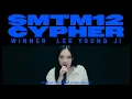 [SMTM12] LEE YOUNG JI WINNER CYPHER (래퍼 공개 모집 ~9/26)
