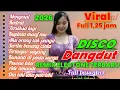 Lagu DISCO DANGDUT REMIX ELECTONE 2026 LAGU HITS FULL ALBUM SATU JAM 25 MENIT NEMENIN SANTAI KALIAN 