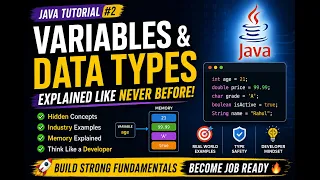 Java Variables Data Types Deep Dive Think Like a Developer