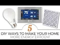 5 DIY Ways to Make Your Home More Energy Efficient