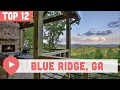 12 Best Things To Do In Blue Ridge Georgia