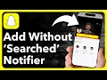 How To Add Someone On Snapchat Without Saying Added By Search