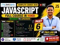 JavaScript Full Course in Hindi 2026 Part 6 Function Beginner to Advanced Complete Course