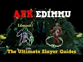 Fully AFK Edimmu - 570 kph Runescape 3 Slayer Guide