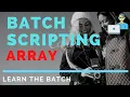 BATCH SCRIPTING ARRAYS Batch Scripting Part - 13