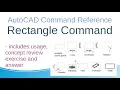 AutoCAD Command Reference Rectangle Command
