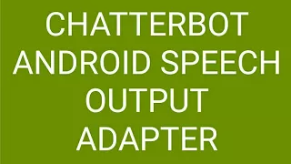 Chatterbot Android TTS - Qpython