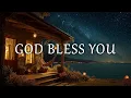 Download Lagu God Bless You 🎹 | Powerful Soaking Worship Music for Prayer, Meditation \u0026 Divine Presence