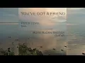 Download Lagu You've got a friend Carole King Peter Lehel Sax Boris Björn Bagger guitar instrumental