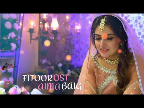 Download MP3 Fitoor  OST  Aima Baig  Sad Song