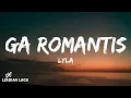 Download Lagu Lyla - Ga Romantis (Lirik Lagu) (Aku Nggak Mau Jadi Mataharimu)