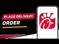 How to Place a Chick-fil-A Delivery Order in the App No-Credential Demo