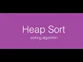 HEAP SORT Animated ALGORITHM