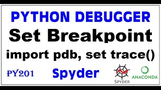 PY201 Spyder Python Debugger Camel Academy