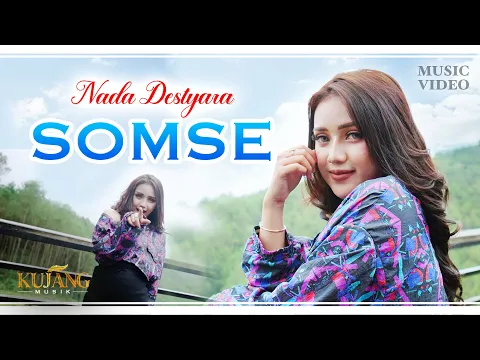 Download MP3 SOMSE - Nada Destyara (Official Music Video)