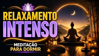 MEDITAÇÃO PARA DORMIR: RELAXAMENTO INTENSO PARA UM SONO PROFUNDO