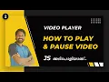 20 How To Play Pause The Custom Player Using JavaScript Web Diary