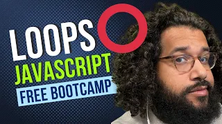 Learn JavaScript Loops Free Software Engineering Bootcamp class 16 -