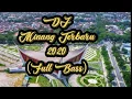 Dj Minang Terbaru 2020 full bass Viral Dj TikTok