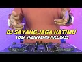 Download Lagu DJ SAYANG JAGA HATIMU YOGA VHEIN REMIX VIRAL TIKTOK TERBARU 2024 FULL BASS  ( RTB PARTY )