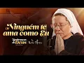 Download Lagu Ninguém te ama como Eu (Cover) - Lembranças de Deus - Irmã Kelly Patrícia | Instituto Hesed