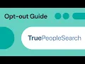 TruePeopleSearch com Opt Out Remove Your Info 2024