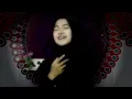 Assubhu bada -Cover Siti Hanriyanti