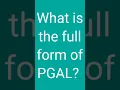 Full form of PGAL? #shorts #neet #educational