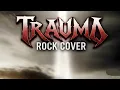 Download Lagu TRAUMA [rock cover]