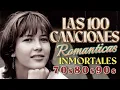 Lagu Baladas de Amor de los 70 y 80 LAS 100 CANCIONES ROMANTICAS INMORTALES