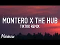 Lagu Montero (Call Me By Your Name) X The Hub (Tiktok Mashup)