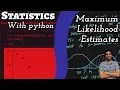 Statistics with Python - Maximum Likelihood Estimates