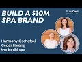 Here s How You Build a 10M Spa Brand I with Harmony Oschefski and Cedar Hwang