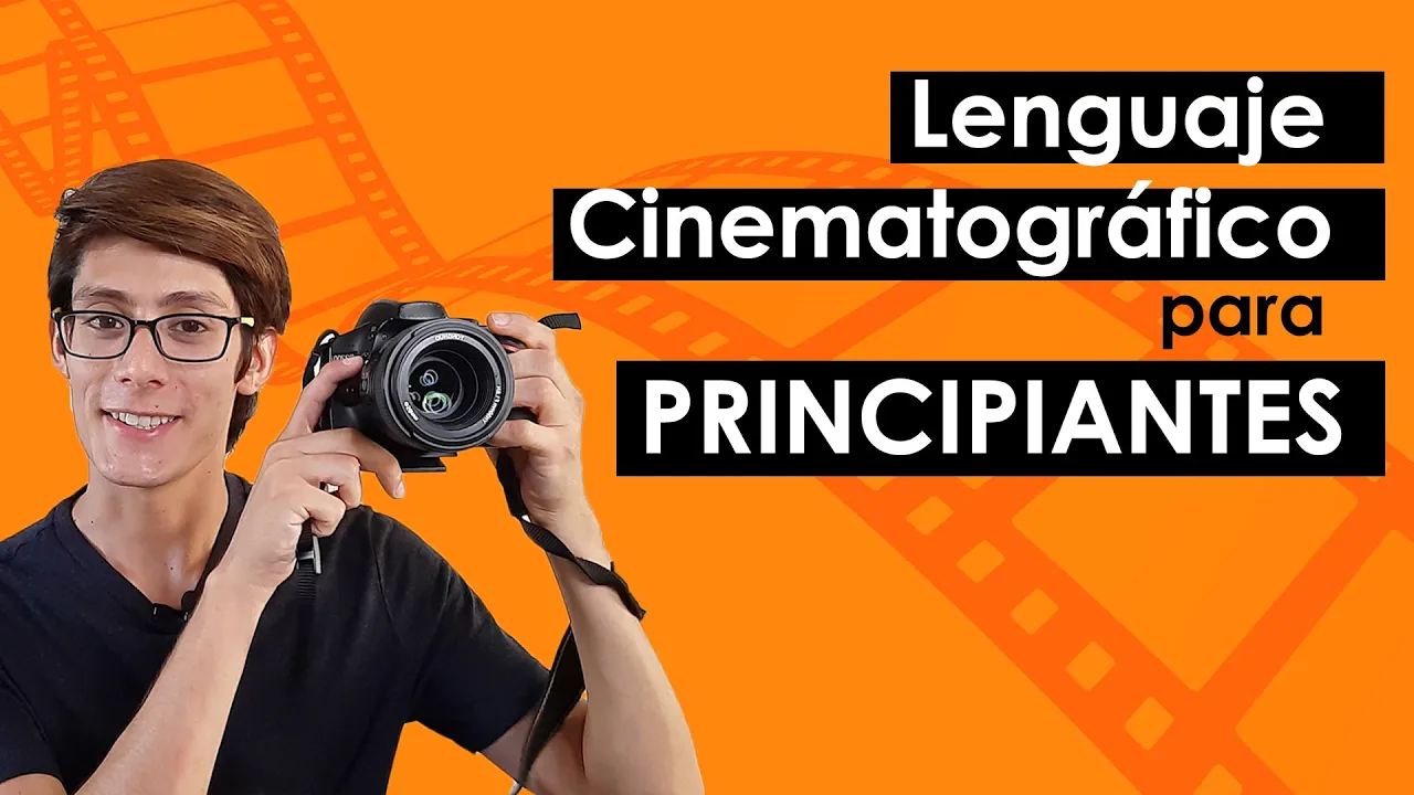 Lenguaje Cinematográfico (para PRINCIPIANTES)