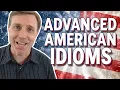 Advanced American Idioms Every Fluent English Speaker Knows