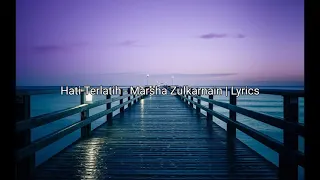 Download Hati Terlatih - Marsha Zulkarnain ( Lyrics ) MP3