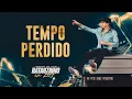 Download Lagu Natanzinho Lima - Tempo Perdido - EM BH