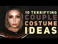 10 Terrifying Couple Costume Ideas For Halloween